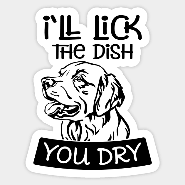 I'll like the dish you dry ! A funny gift only dog owners can relate to :) Sticker by UmagineArts